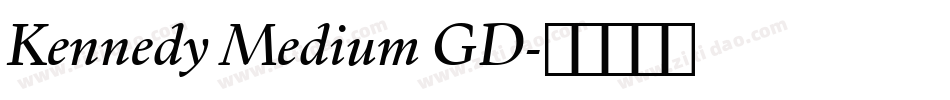 Kennedy Medium GD字体转换